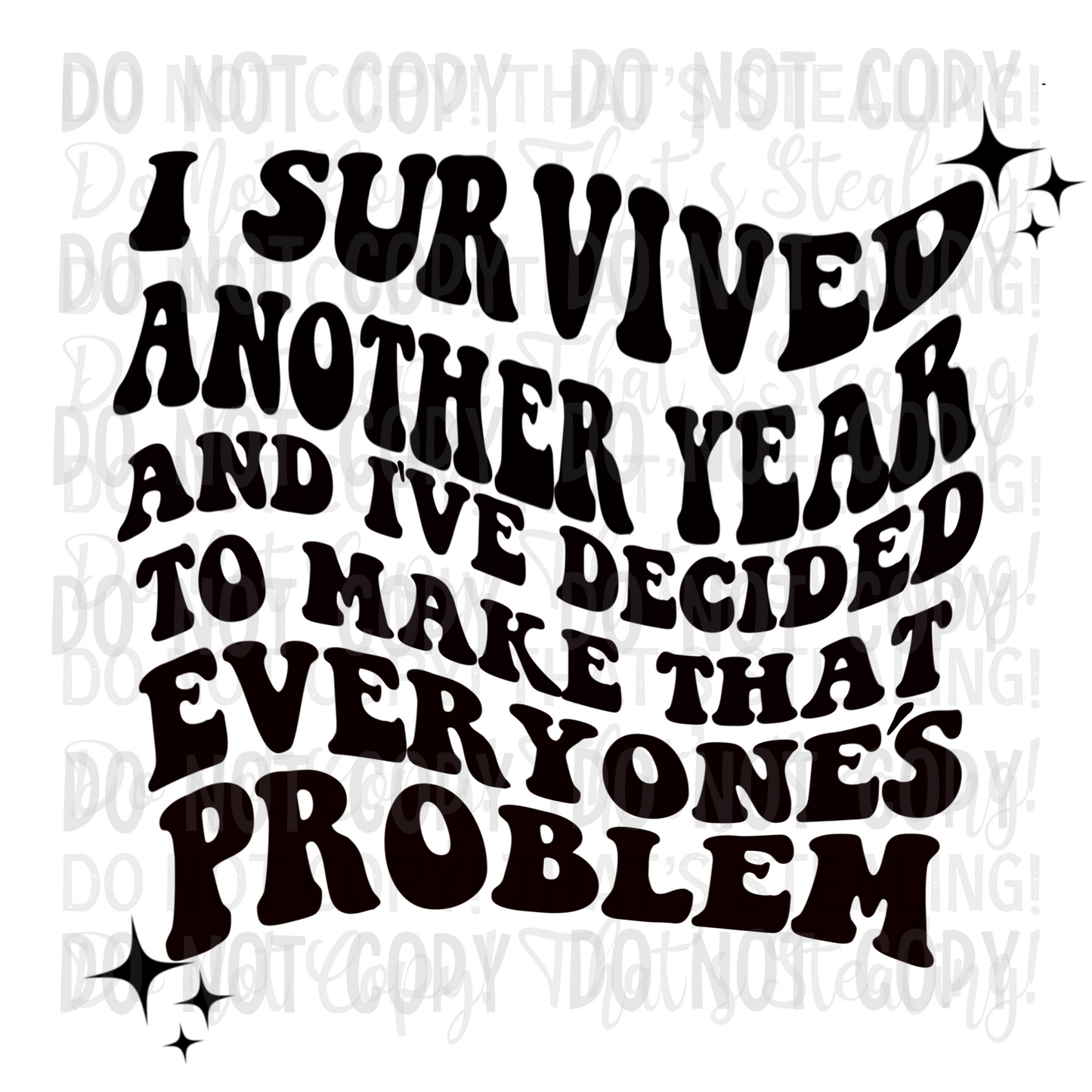 I Survived Another Year (SD)