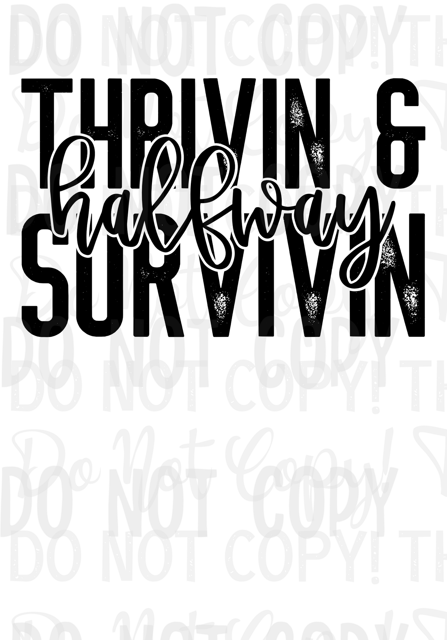 Thrivin & Halfway Survivin (TWD)