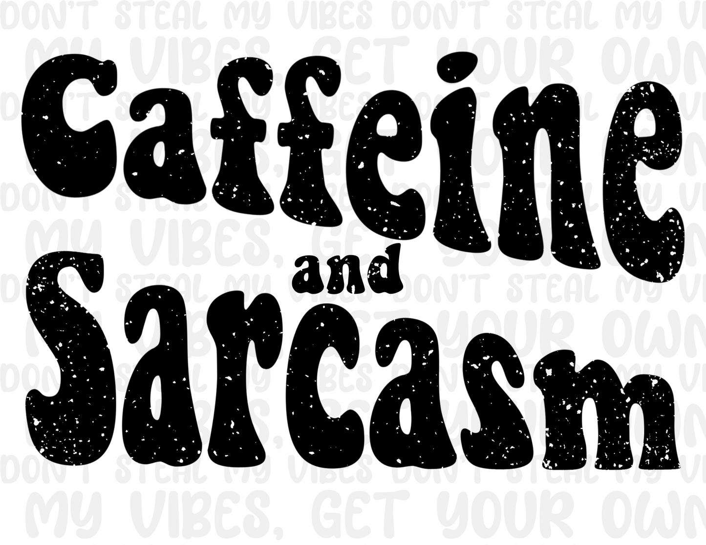 Caffeine and Sarcasm