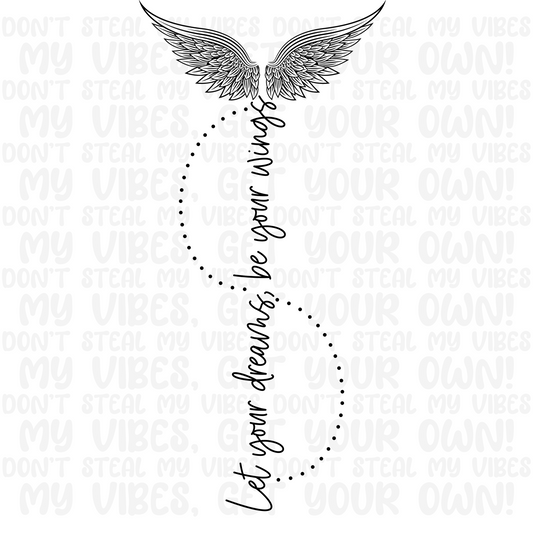 Let Your Dreams Be Your Wings Spine w/ Pocket