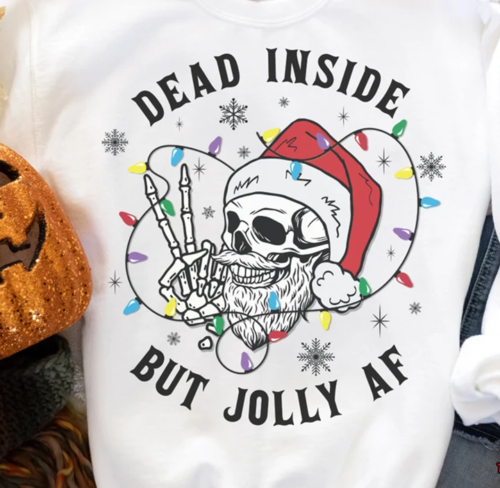 Dead Inside But Jolly AF