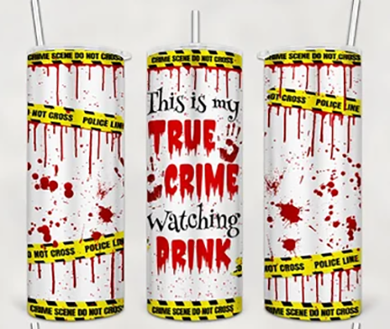 True Crime Watching Drink