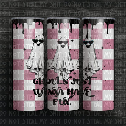 Ghouls Just Wanna Have Fun (MMD) 20 oz Skinny Tumbler