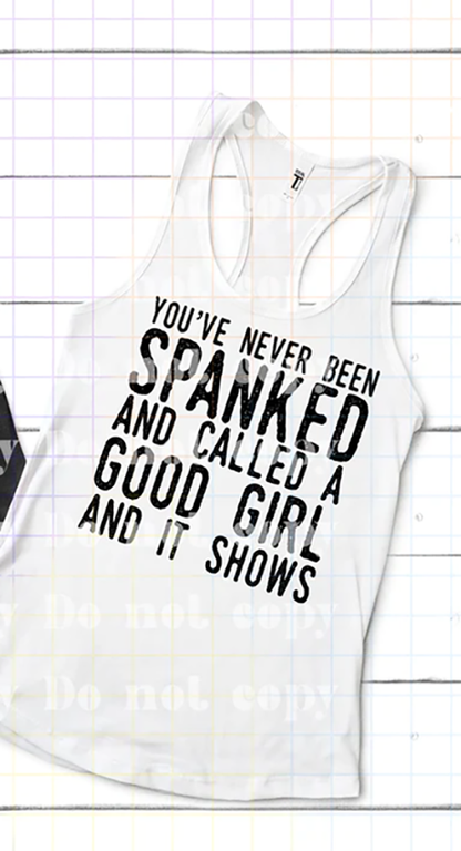 You've Never Been Spanked