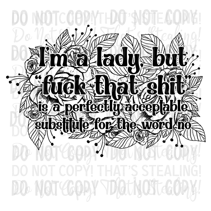 I'm A Lady, But