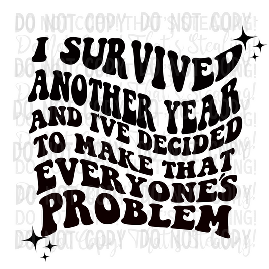 I Survived Another Year (SD)